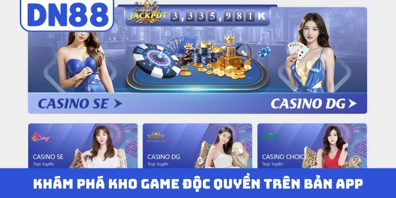 Khám phá kho game độc quyền trên bản app