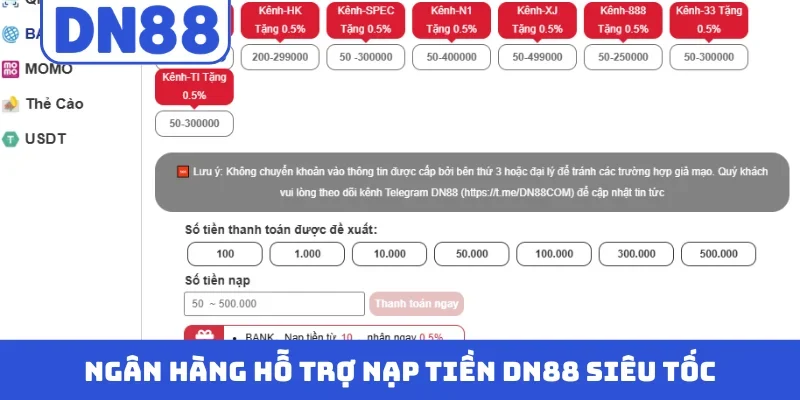 Ngân hàng hỗ trợ nạp tiền DN88 siêu tốc